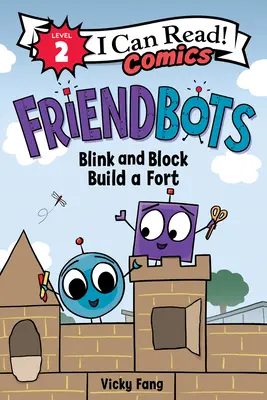 Friendbots: Mrugnij i zbuduj fort - Friendbots: Blink and Block Build a Fort