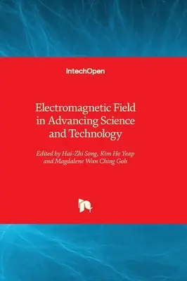 Pole elektromagnetyczne w rozwoju nauki i technologii - Electromagnetic Field in Advancing Science and Technology