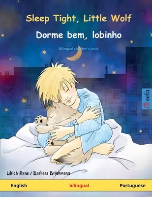 Sleep Tight, Little Wolf - Dorme bem, lobinho (angielski - portugalski) - Sleep Tight, Little Wolf - Dorme bem, lobinho (English - Portuguese)