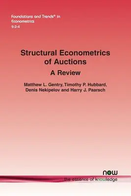 Ekonometria strukturalna aukcji: Przegląd - Structural Econometrics of Auctions: A Review