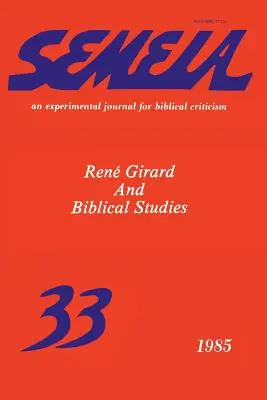 Semeia 33: Ren Girard i studia biblijne - Semeia 33: Ren Girard and Biblical Studies