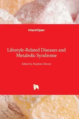 Choroby związane ze stylem życia i zespół metaboliczny - Lifestyle-Related Diseases and Metabolic Syndrome