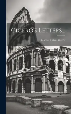 Listy Cycerona... - Cicero's Letters...