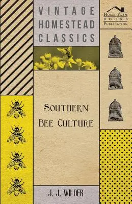 Południowa kultura pszczół - Southern Bee Culture