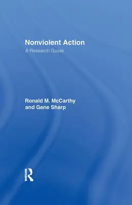 Nonviolent Action: Przewodnik badawczy - Nonviolent Action: A Research Guide