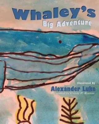 Wielka przygoda Whaleya - Whaley's Big Adventure