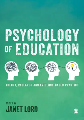 Psychologia edukacji: Teoria, badania i praktyka oparta na faktach - Psychology of Education: Theory, Research and Evidence-Based Practice