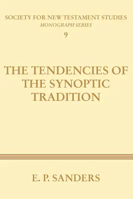 Tendencje tradycji synoptycznej - The Tendencies of the Synoptic Tradition