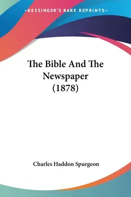 Biblia i gazeta (1878) - The Bible And The Newspaper (1878)