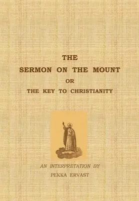 Kazanie na Górze, czyli klucz do chrześcijaństwa - The Sermon on the Mount or the Key to Christianity