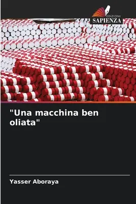 Una macchina ben oliata