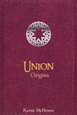 Unia: Początki - Union: Origins