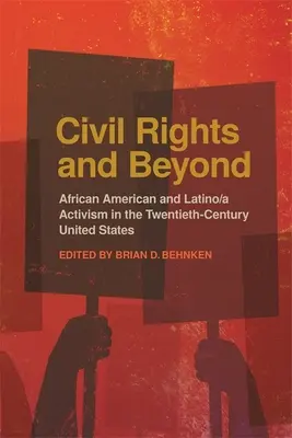 Prawa obywatelskie i nie tylko: Aktywizm Afroamerykanów i Latynosów w Stanach Zjednoczonych w XX wieku - Civil Rights and Beyond: African American and Latino/a Activism in the Twentieth Century United States