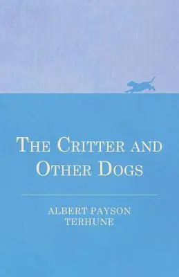 Critter i inne psy - The Critter and Other Dogs