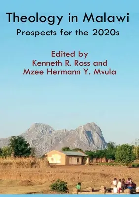 Teologia w Malawi: Perspektywy na lata 2020 - Theology in Malawi: Prospects for the 2020s