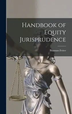 Podręcznik prawa słuszności - Handbook of Equity Jurisprudence
