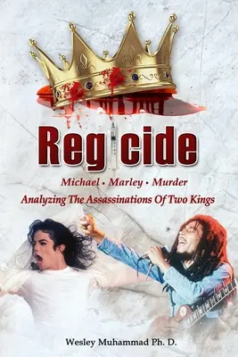 Zabójstwo: Analiza zabójstw dwóch królów - Regicide: Analyzing The Assassinations of Two Kings