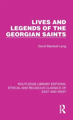 Żywoty i legendy gruzińskich świętych - Lives and Legends of the Georgian Saints