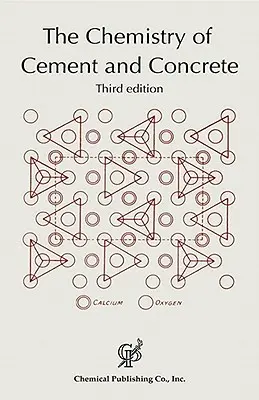 Chemia cementu i betonu, wyd. 3 - The Chemistry of Cement and Concrete 3rd ed.