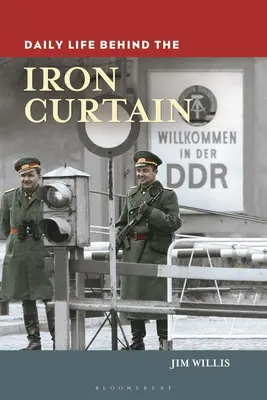 Codzienne życie za żelazną kurtyną - Daily Life behind the Iron Curtain