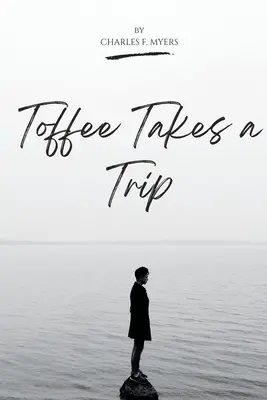 Toffi na wycieczkę - Toffee Takes a Trip