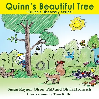 Piękne drzewo Quinna: Quinn's Discovery Series - Quinn's Beautiful Tree: Quinn's Discovery Series