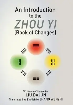 Wprowadzenie do Zhou yi (Księga zmian) - An Introduction to the Zhou yi (Book of Changes)