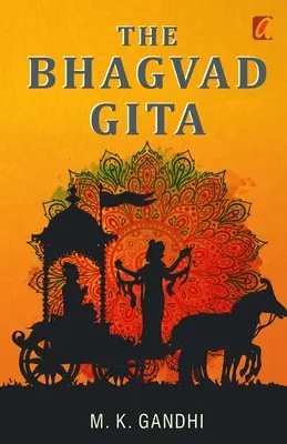 Bhagwad Geeta - The Bhagwad Geeta