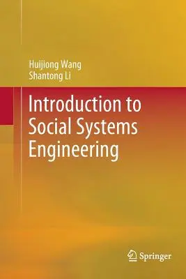 Wprowadzenie do inżynierii systemów społecznych - Introduction to Social Systems Engineering