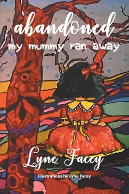 Porzucony: Moja mama uciekła - Abandoned: My Mummy Ran Away