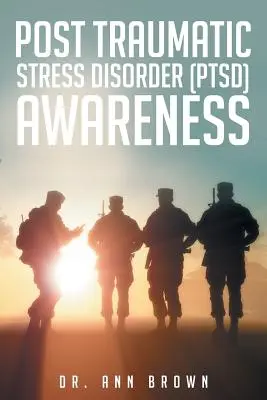 Świadomość zespołu stresu pourazowego (PTSD) - Post Traumatic Stress Disorder (PTSD) Awareness