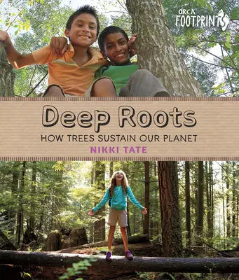 Głębokie korzenie: jak drzewa podtrzymują naszą planetę - Deep Roots: How Trees Sustain Our Planet