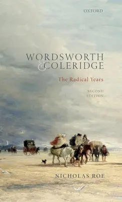 Wordsworth i Coleridge: Radykalne lata - Wordsworth and Coleridge: The Radical Years