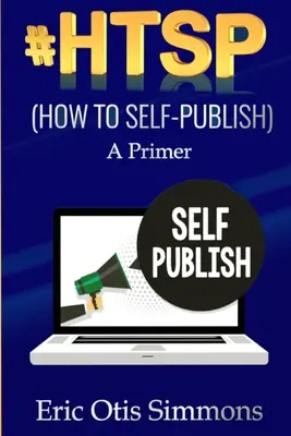 #HTSP - Jak publikować samodzielnie - #HTSP - How to Self-Publish