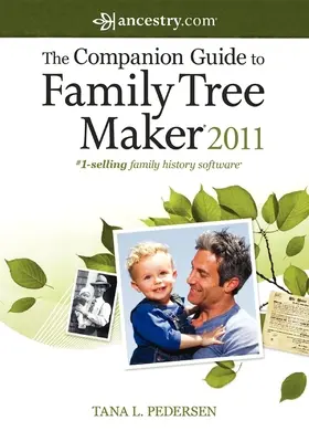 Przewodnik towarzyszący Family Tree Maker 2011 - The Companion Guide to Family Tree Maker 2011