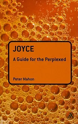 Joyce: Przewodnik dla zakłopotanych - Joyce: A Guide for the Perplexed