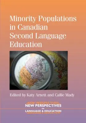 Populacje mniejszościowe w kanadyjskiej edukacji drugiego języka - Minority Populations in Canadian Second Language Education