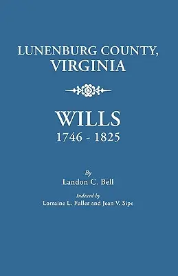 Hrabstwo Lunenburg, Wirginia, Testamenty, 1746-1825 - Lunenburg County, Virginia, Wills, 1746-1825