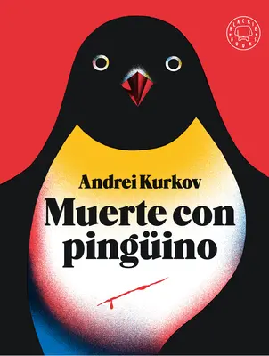 Muerte Con Pingino / Śmierć i pingwin - Muerte Con Pingino / Death and the Penguin