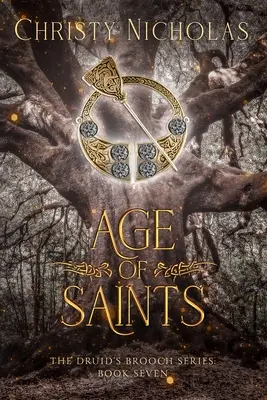 Wiek świętych: Irlandzka fantastyka historyczna - Age of Saints: An Irish Historical Fantasy