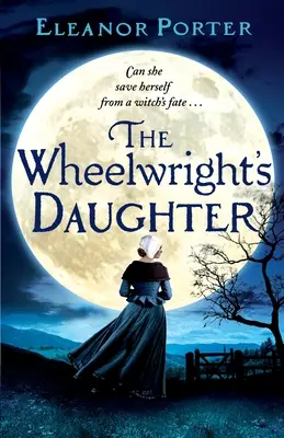 Córka kołodzieja - The Wheelwright's Daughter