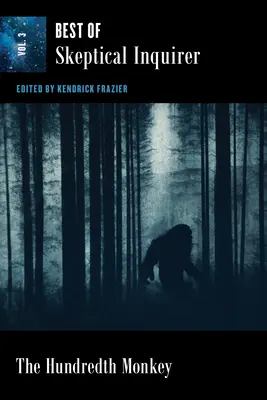 Setna małpa: Najlepsze ze sceptycznego dociekania - The Hundredth Monkey: Best of Skeptical Inquirer