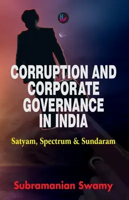 Korupcja i ład korporacyjny w Indiach - Corruption and Corporate Governance in India