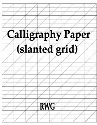 Papier do kaligrafii (skośna kratka): 100 stron 8,5 x 11” - Calligraphy Paper (slanted grid): 100 Pages 8.5 X 11