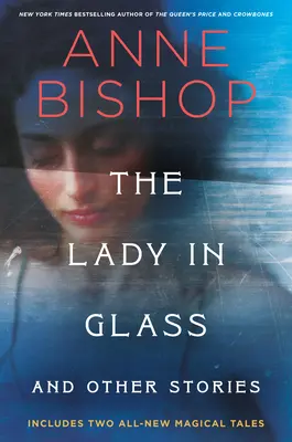 Dama w szkle i inne historie - The Lady in Glass and Other Stories