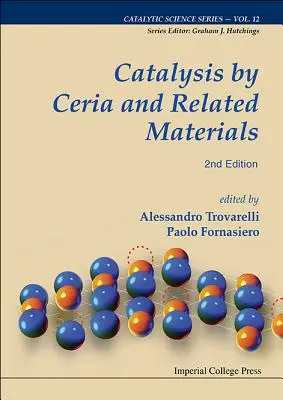 Kataliza za pomocą ceru i materiałów pokrewnych - Catalysis by Ceria and Related Materials