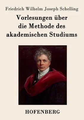 Wykłady na temat metody studiów akademickich - Vorlesungen ber die Methode des akademischen Studiums