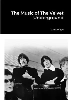 Muzyka The Velvet Underground - The Music of The Velvet Underground