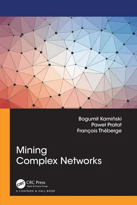 Wydobywanie złożonych sieci - Mining Complex Networks