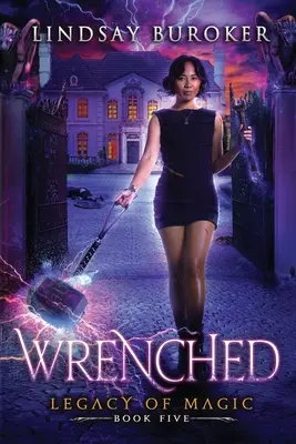 Wrenched: Miejska przygoda fantasy - Wrenched: An Urban Fantasy Adventure